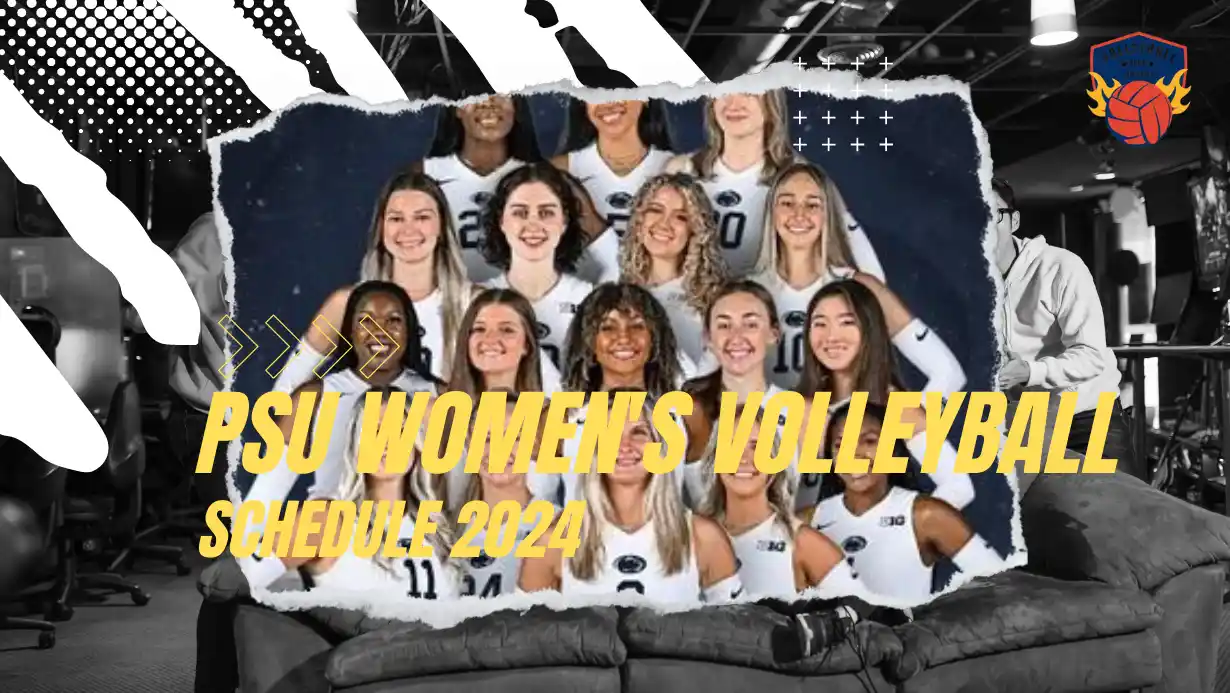 Best PSU Women's Volleyball Schedule 2024